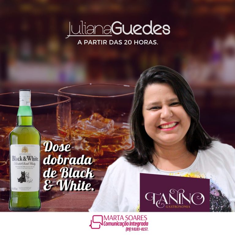 É hoje! Juliana Guedes no Tanino Gastronomia e doses dobradas de whisky Black & White