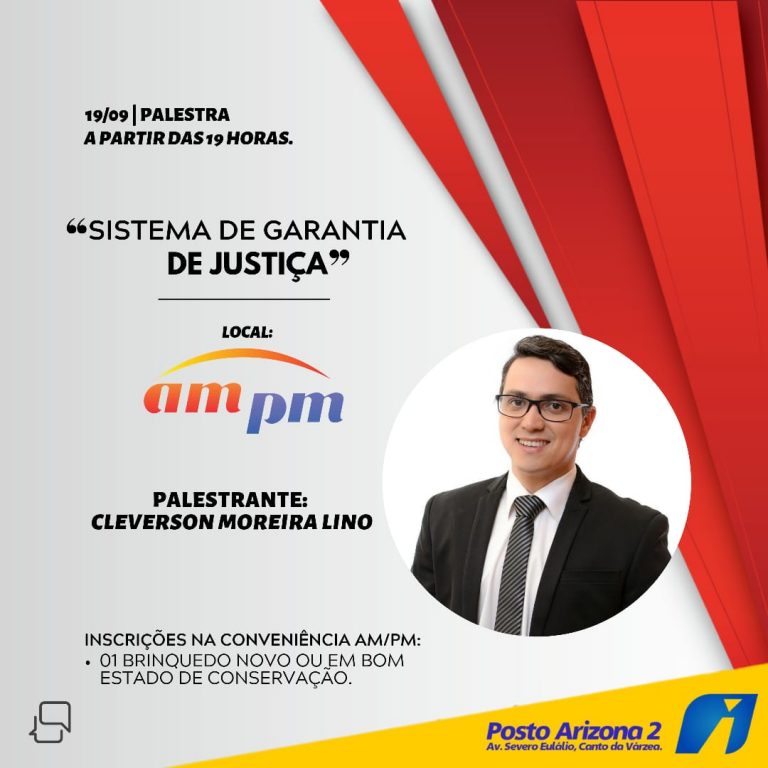 Cleverson Moreira ministrará palestra “Sistema de Garantia de Justiça” no dia 19 de setembro na Conveniência am/pm