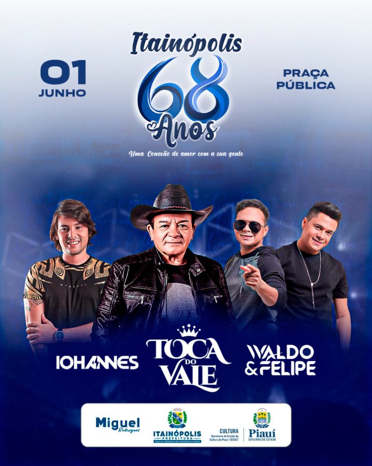 Aniversário de Itainópolis será celebrado com inaugurações e shows com Waldo e Felipe, Toca do Vale e Iohanes
