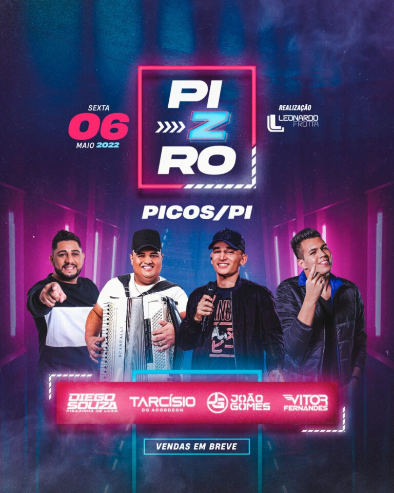PIZRO: João Gomes, Tarcísio do Acordeon e Vitor Fernandes irão se apresentar nesta sexta-feira (06) em Picos
