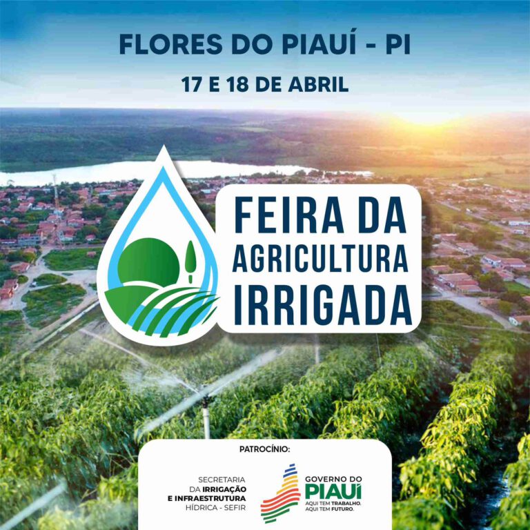 Feira da Agricultura Irrigada impulsiona agronegócio em Flores do Piauí