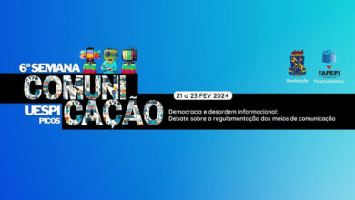 VI Semana de Comunicação da UESPI de Picos