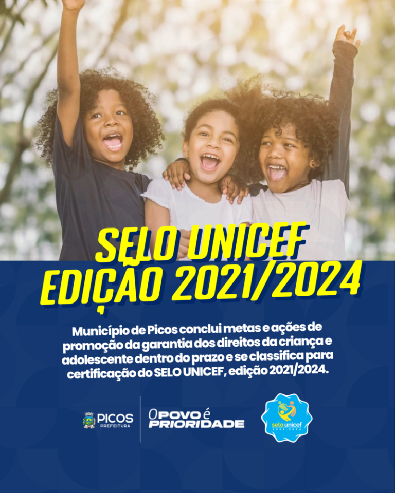 Picos conclui metas em ações voltadas para os direitos das crianças e adolescentes e receberá Certificação do Selo Unicef