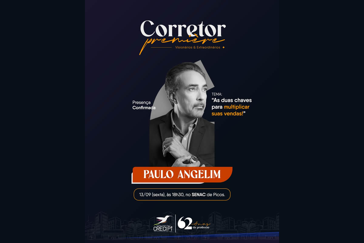 Picos recebe evento do mercado imobiliário com palestra de Paulo Angelim