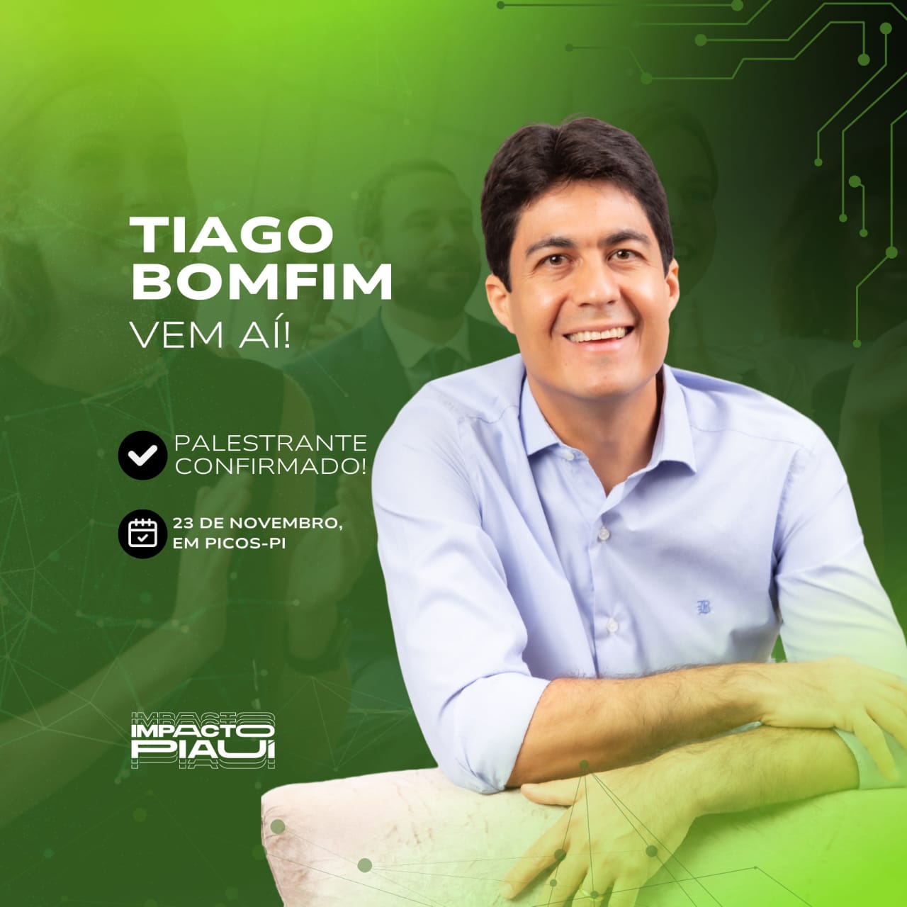 Picos será palco do Impacto Piauí, o maior evento de Empreendedorismo, Positividade e Desenvolvimento Pessoal do estado