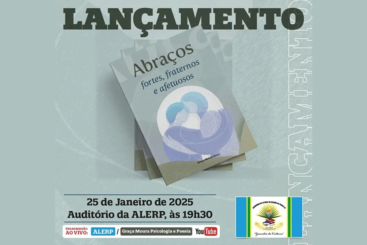 Lançamento do livro “Abraços Fortes, Fraternos e Afetuosos” celebra a poesia em Picos