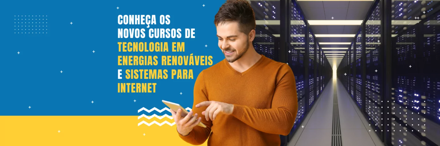 Uapi oferece 1.601 vagas em cursos de Energias Renováveis e TI para portadores de curso superior