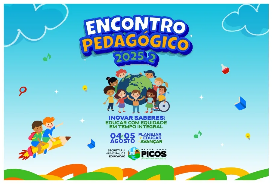 Encontro Pedagógico 2025.2 acontece nos dias 04 e 05 de agosto em Picos