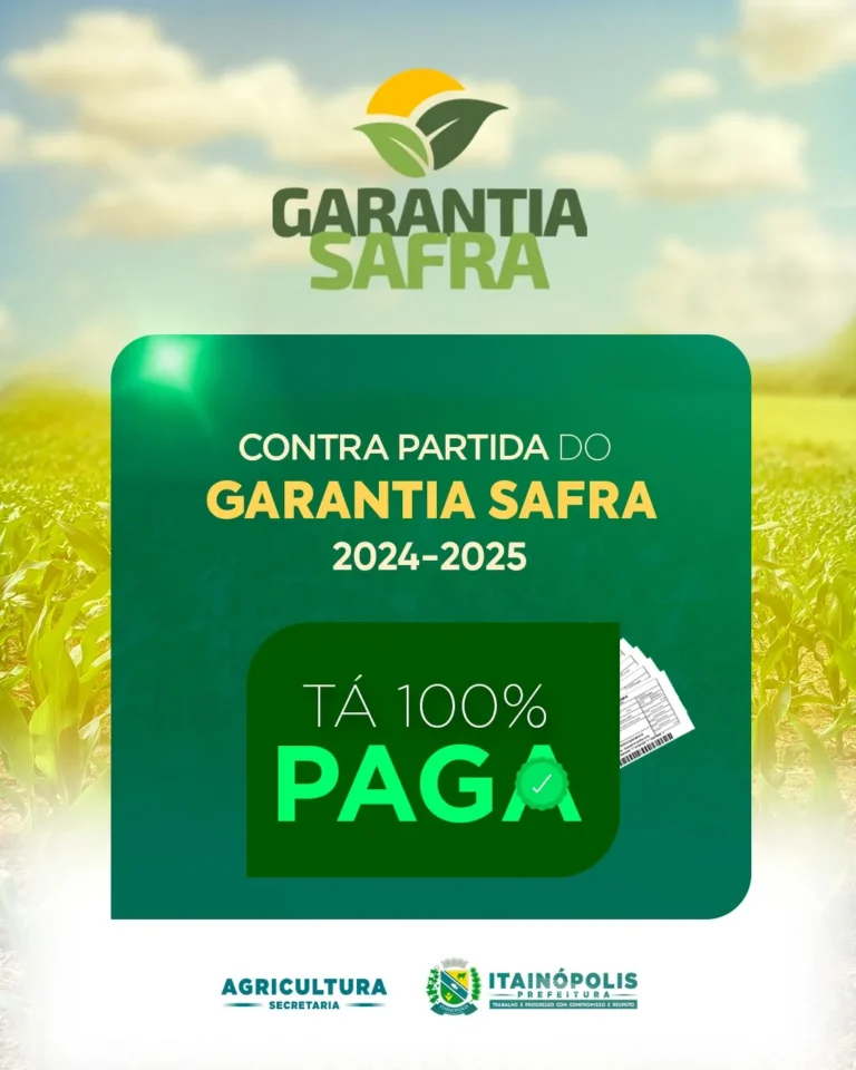 Prefeitura de Itainópolis realiza pagamento da contrapartida do Garantia Safra 2024/2025