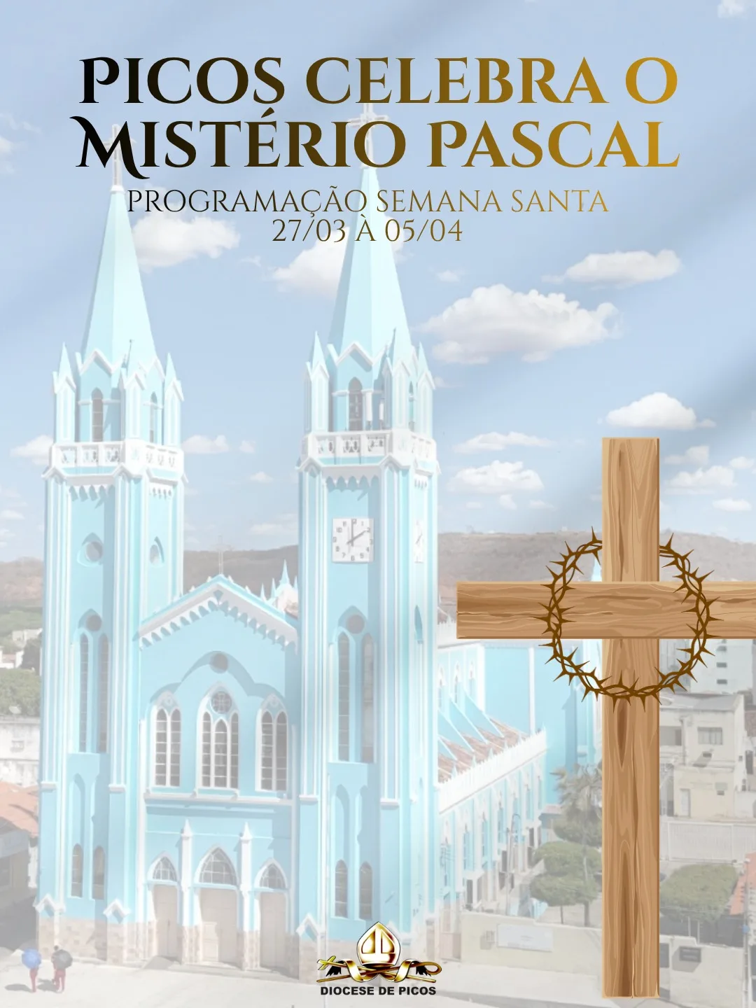 Paróquias de Picos divulgam programação para a Semana Santa 2026; confira!